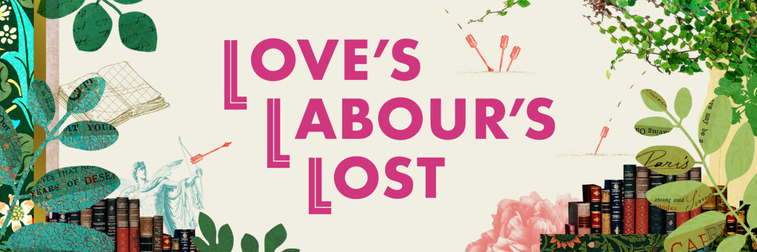 Love's Labour's Lost, 2022