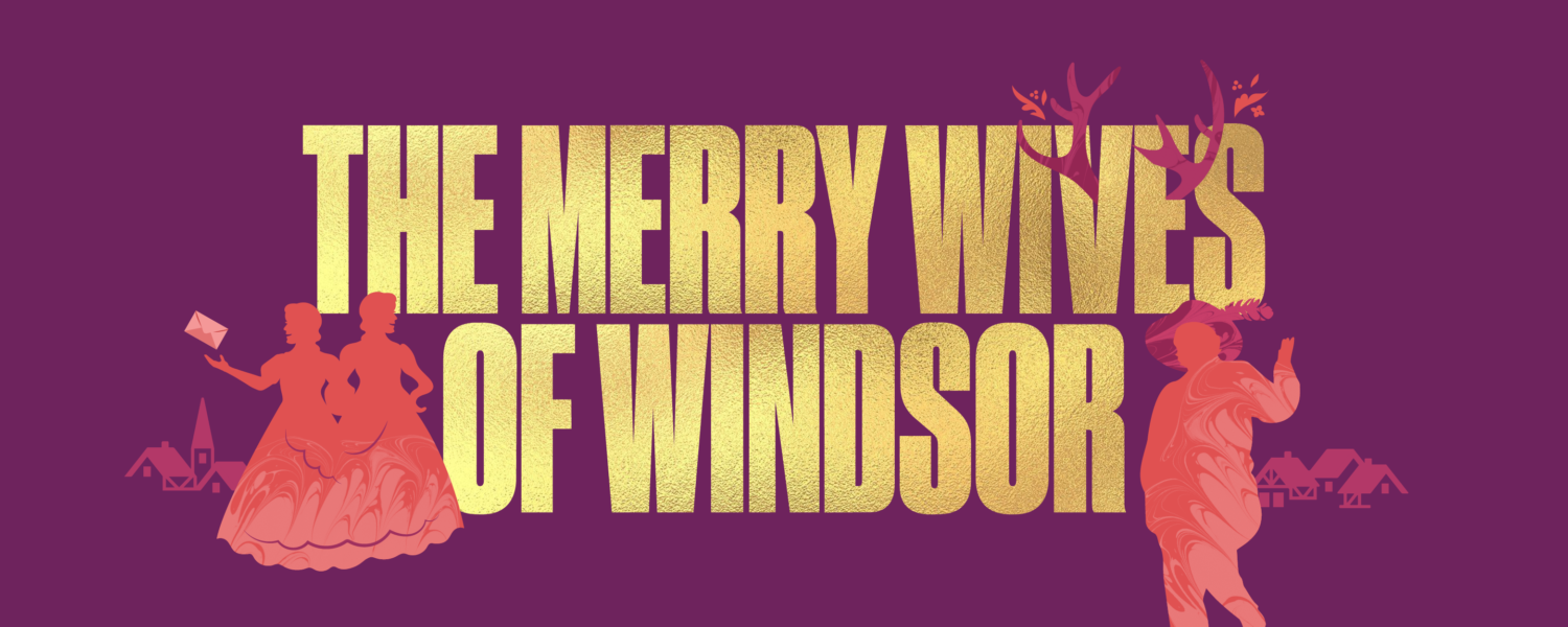 Season Selects: The Merry Wives of Windsor