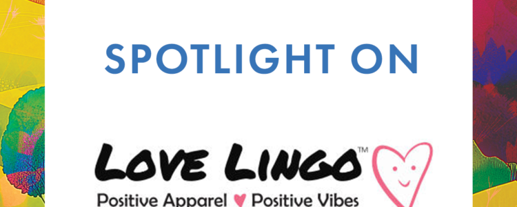 Area Guide Spotlight: Love Lingo Positive Apparel and Accessories